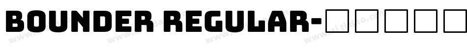 Bounder Regular字体转换